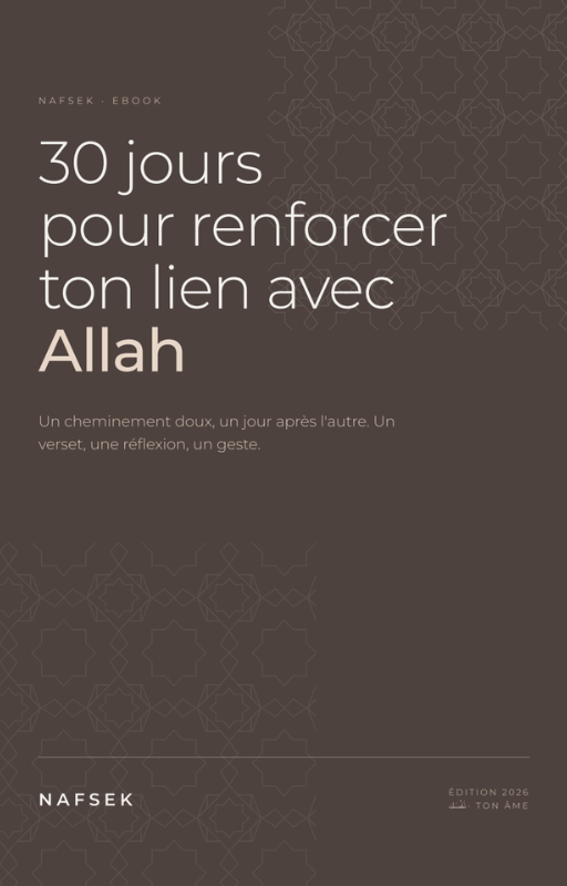 30 Jours pour renforcer ton lien avec Allah